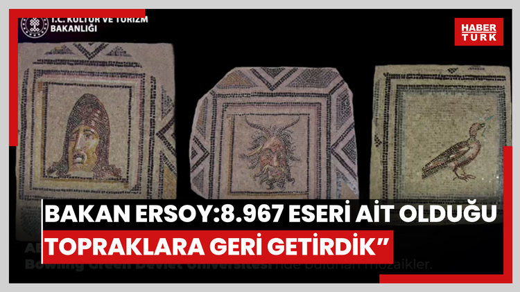 Bakan Ersoy: "2018'den bu yana yaklaşık 8.967 eseri ait olduğu topraklara geri getirdik"