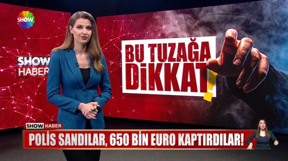 Polis sandılar, 650 bin Euro kaptırdılar!