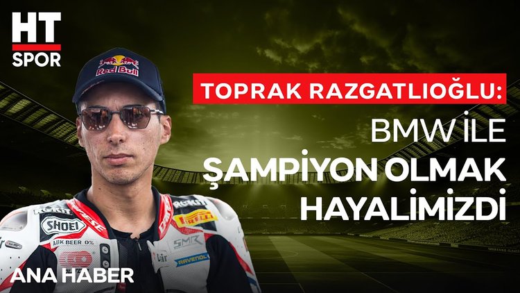 Milli gururumuz Toprak Razgatlıoğlu HT Spor'a konuştu - Ana Haber