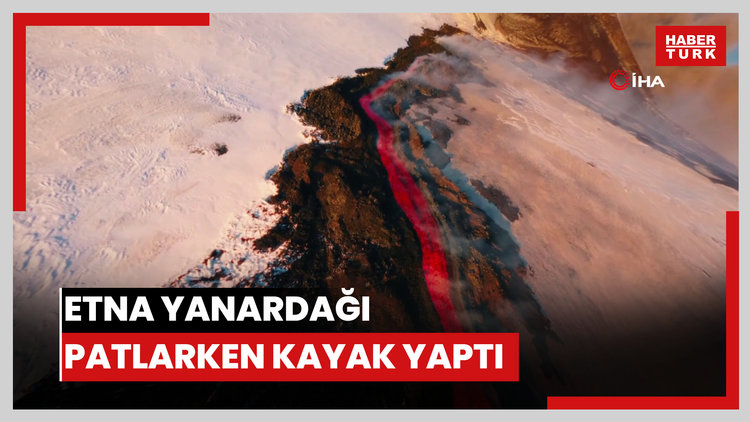 Etna Yanardağı patlarken kayak yaptı