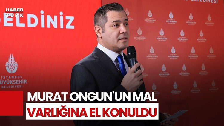 Murat Ongun'un Mal Varlığına El Konuldu