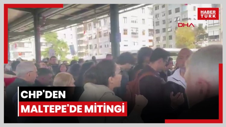 CHP'den Maltepe'de miting