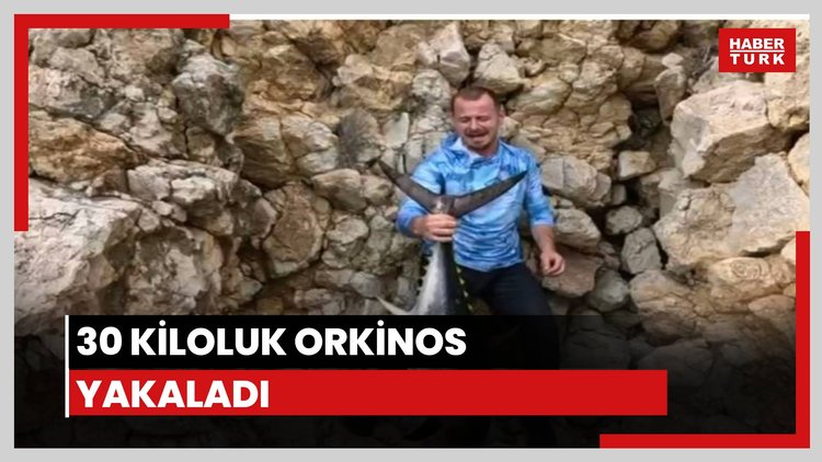 30 kiloluk orkinos yakaladı