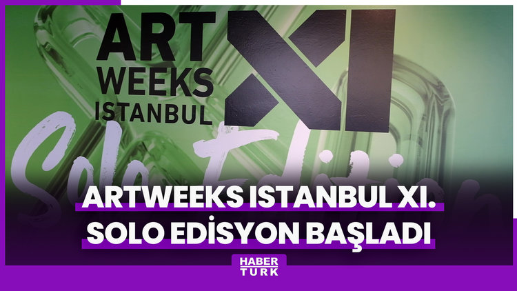 Artweeks Istanbul XI. Solo Edisyon başladı