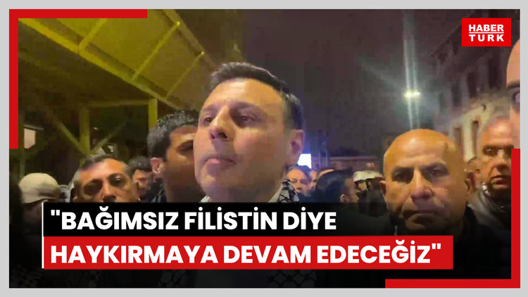 "Bağımsız Filistin diye haykırmaya devam edeceğiz"