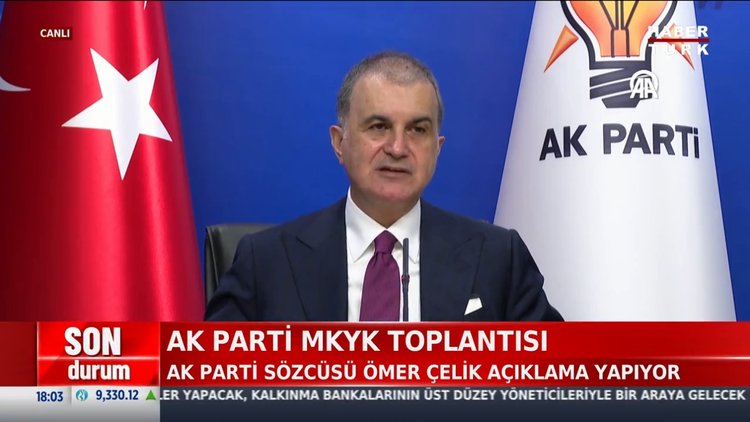 AK Parti Sözcüsü Ömer Çelik'ten açıklamalar