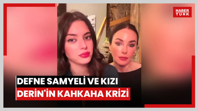 Defne Samyeli ve kızı Derin'in kahkaha krizi