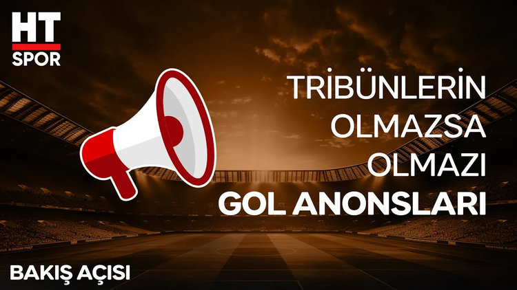 Anonsçular Kulüpler İçin Neden Çok Önemli? - HT Spor