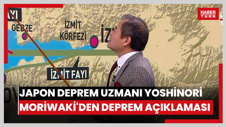 Japon deprem uzmanı Yoshinori Moriwaki'den deprem açıklaması