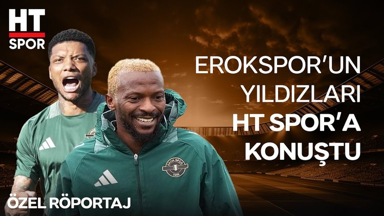 Erokspor'un yıldızları, Junior Fernandes ve Kayode HT Spor'un sorularını yanıtladı. - HT Spor