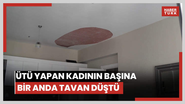 Ütü yapan kadının başına bir anda tavan düştü