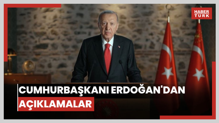 Cumhurbaşkanı Erdoğan'dan açıklamalar