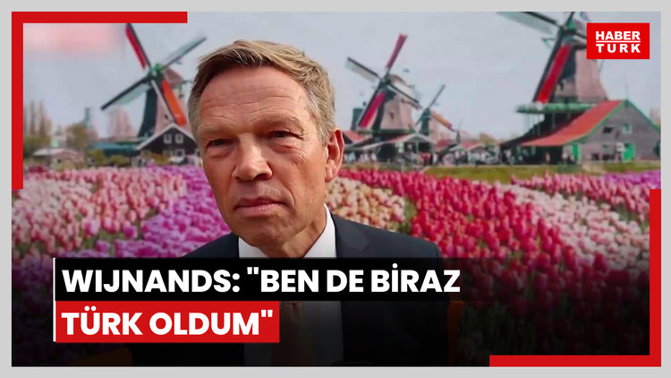 Wijnands: "Ben de biraz Türk oldum"
