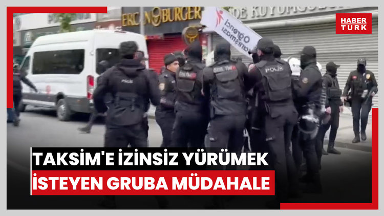 Beşiktaş ve Şişli'den Taksim'e izinsiz yürümek isteyen gruba müdahale