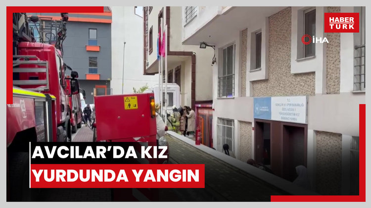 Avcılar'da kız yurdunda yangın