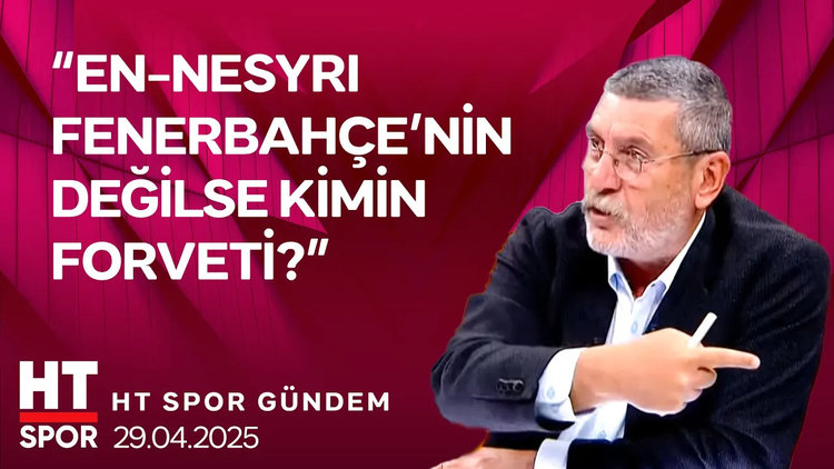 HT Spor Gündem (29 Nisan 2025) - HT Spor