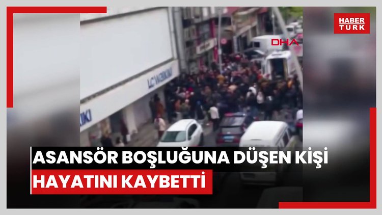 Sultangazi'de asansör boşluğuna düşen kişi hayatını kaybetti