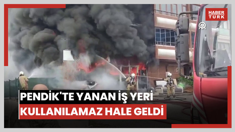 Pendik'te yanan iş yeri kullanılamaz hale geldi