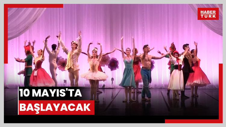 10 Mayıs'ta başlayacak