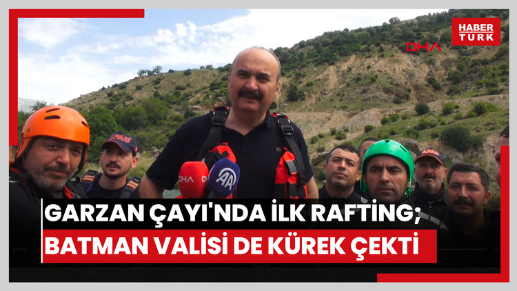 Garzan Çayı'nda ilk rafting; Batman Valisi de kürek çekti