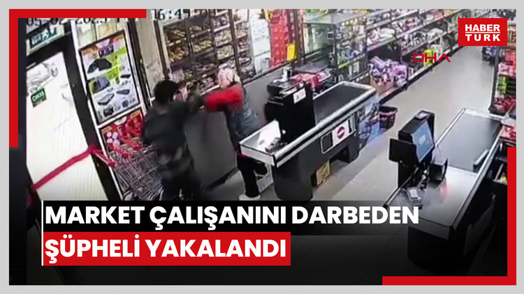 Bayrampaşa'da market çalışanını darbeden şüpheli yakalandı
