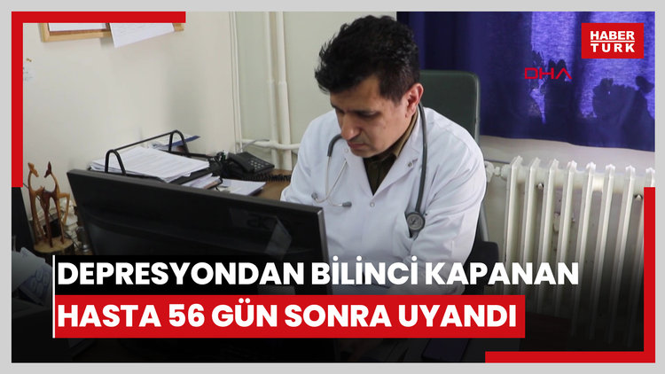 Depresyondan bilinci kapanan hasta 56 gün sonra uyandı