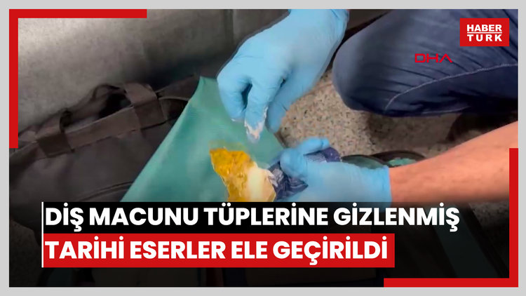 Valizde diş macunu tüplerine gizlenmiş tarihi eserler ele geçirildi