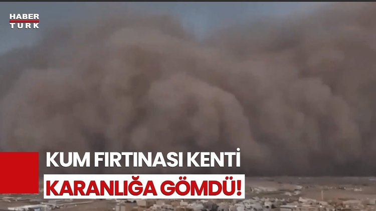 Suudi Arabistan Ve Irak&#039;ta Kum Fırtınası Alarmı! Kum Fırtınası Felakete Mi Dönüşüyor?