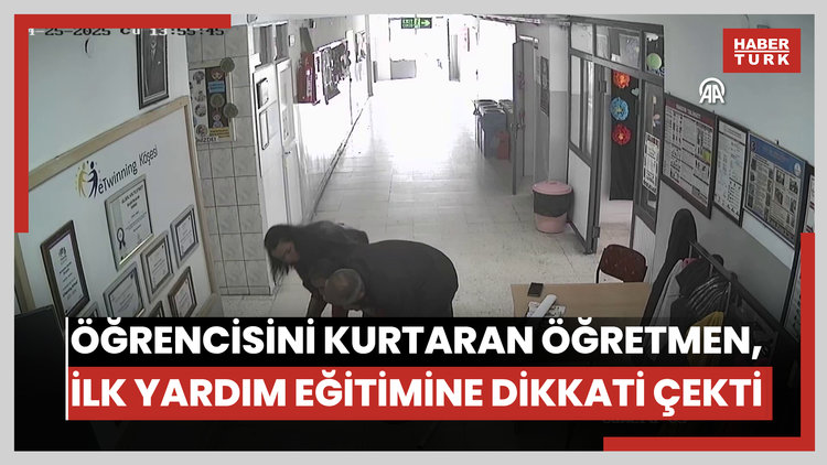 Boğazına şeker kaçan öğrencisini kurtaran öğretmen, ilk yardım eğitimine dikkati çekti