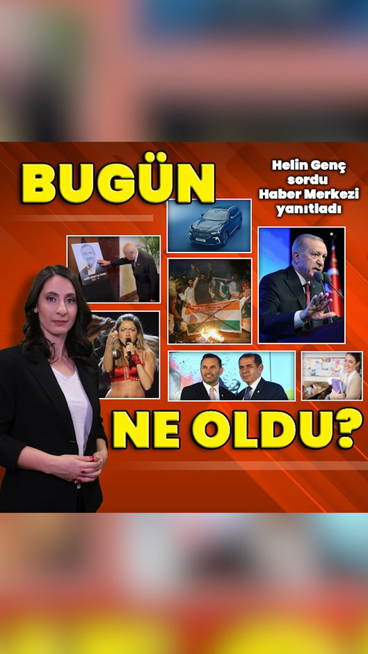 7 Mayıs 2025: Bugün ne oldu? İşte günün öne çıkan haberleri