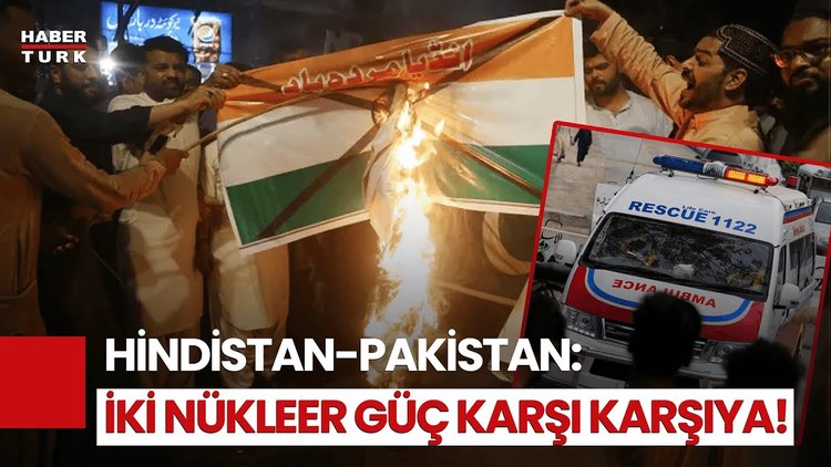 Asya&#039;da Sıcak Çatışma Başladı: Hindistan-Pakistan Geriliminde Son Durum...