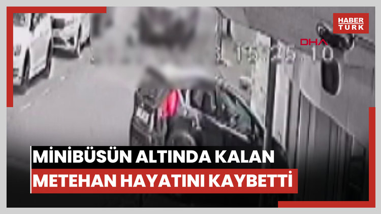 Gaziosmanpaşa'da servis minibüsünün altında kalan 5 yaşındaki Metehan hayatını kaybetti