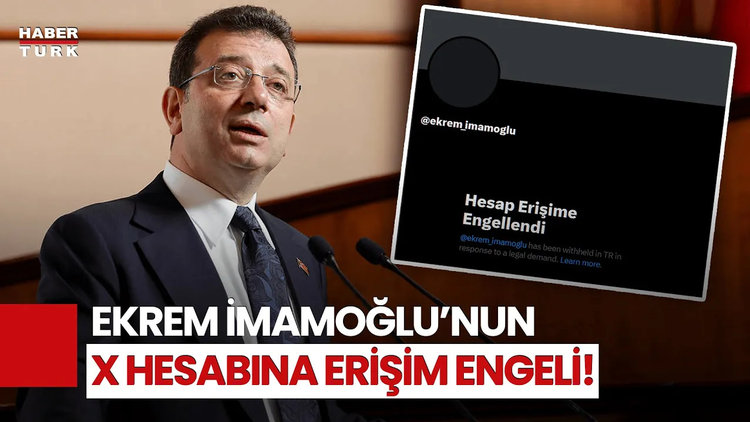 Ekrem İmamoğlu&#039;nun X Hesabına &quot;Erişim Engeli&quot; Getirildi!