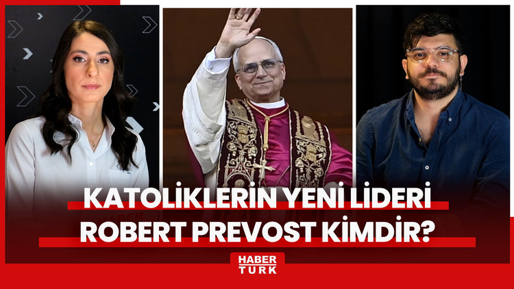 Katoliklerin yeni lideri Robert Prevost kimdir? Neden "Leo" adını aldı?