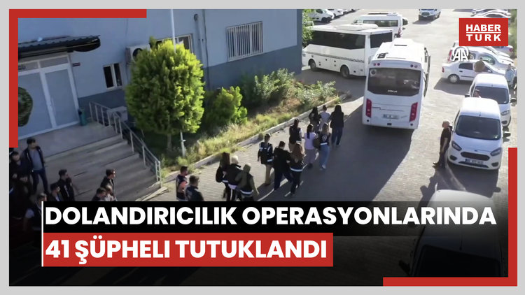Şanlıurfa merkezli dolandırıcılık operasyonlarında 41 şüpheli tutuklandı