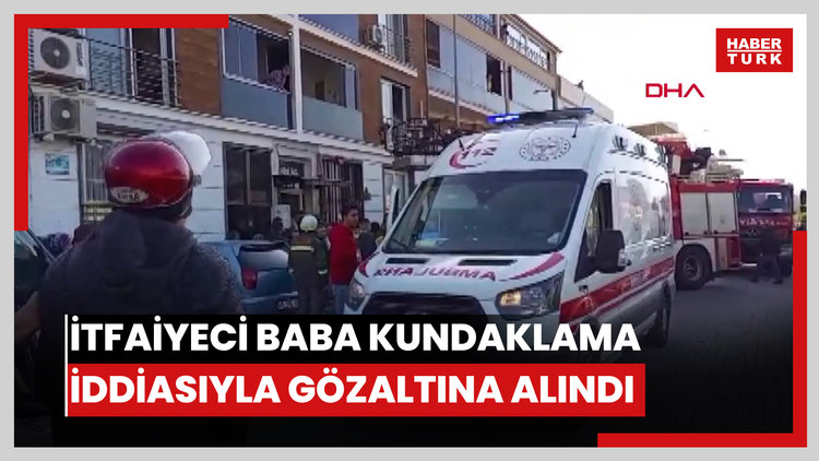 Anne ve 2 çocuğunun öldüğü yangında itfaiyeci baba kundaklama iddiasıya gözaltına alındı