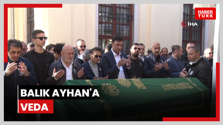 Balık Ayhan'a veda