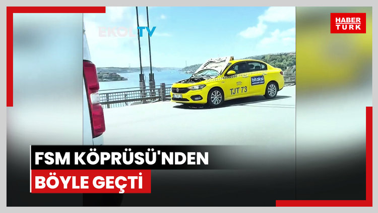 FSM Köprüsü'nden böyle geçti