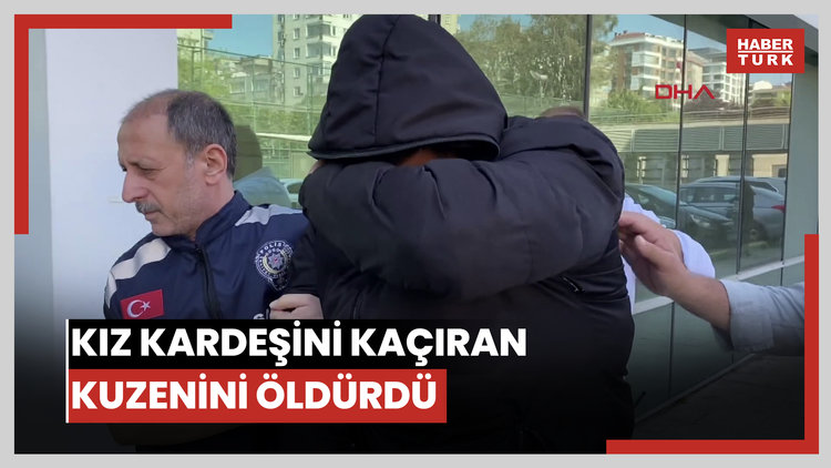 Kız kardeşini kaçıran kuzenini öldürdü