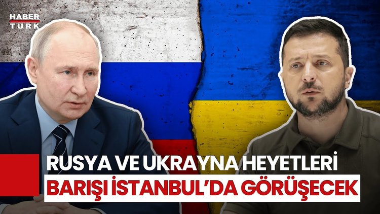 Barış Masası İstanbul&#039;da Kuruluyor! Rusya - Ukrayna Savaşında Kalıcı Barış Sağlanacak Mı?
