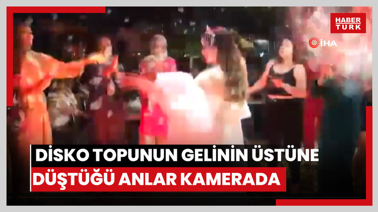 Disko topunun gelinin üstüne düştüğü anlar kamerada