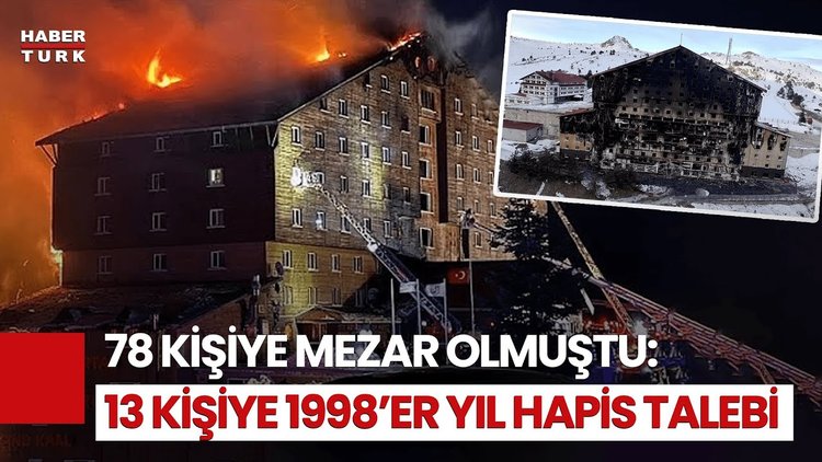 SON DAKİKA: Kartalkaya'daki Otel Yangınında İstenen Cezalar Belli Oldu!