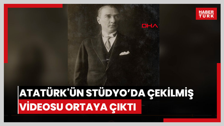 Atatürk'ün stüdyo fotoğraf çekiminde, videosu da olduğu ortaya çıktı