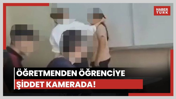 Tahtaya kaldırdığı öğrencisine fiziksel ve sözlü şiddet uyguladı