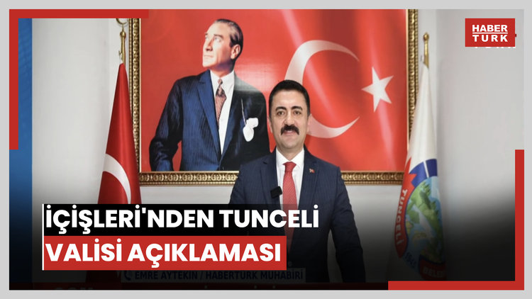 İçişleri'nden Tunceli Valisi açıklaması