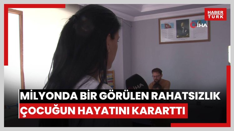 Milyonda bir görülen rahatsızlık Eskişehirli çocuğun hayatını kararttı