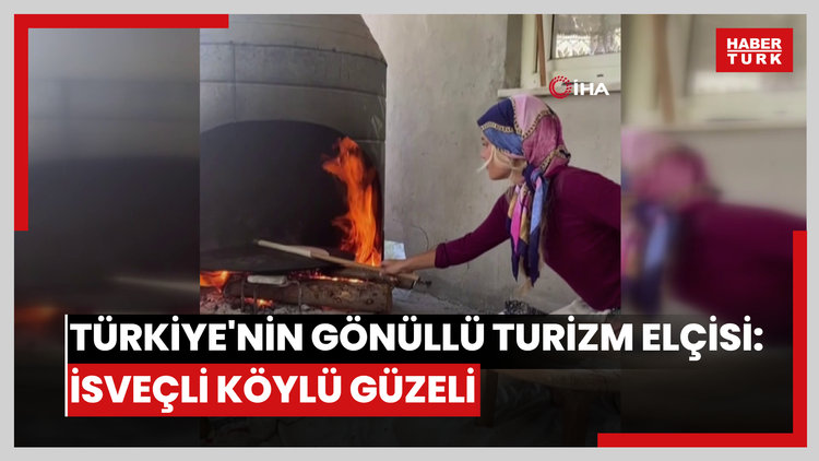 Türkiye'nin gönüllü turizm elçisi: İsveçli köylü güzeli