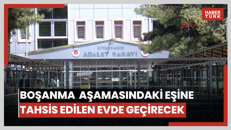 Ev hapsini, darbettiği boşanma aşamasındaki eşine tahsis edilen evde geçirecek