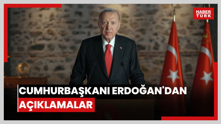 Cumhurbaşkanı Erdoğan'dan açıklamalar