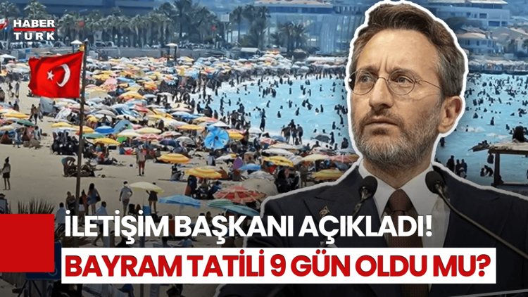 Kurban Bayramı Tatili Netleşti: Bayram Tatili 9 Güne Uzatıldı Mı?